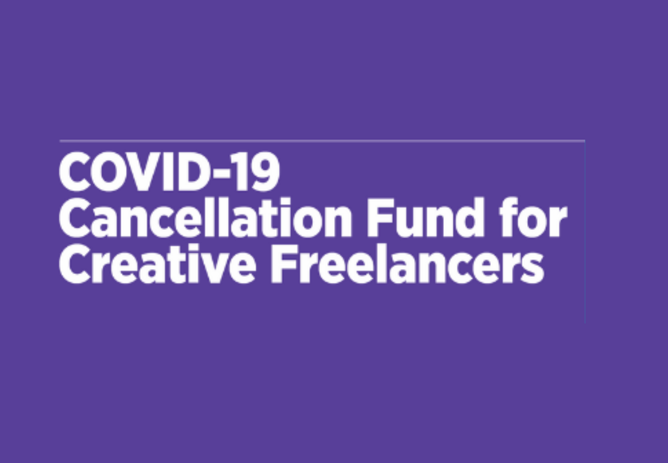 Covid 19 cancellation fund for creative freelancers