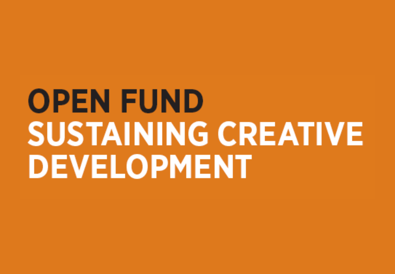 Open Fund Sustaining Creative Development