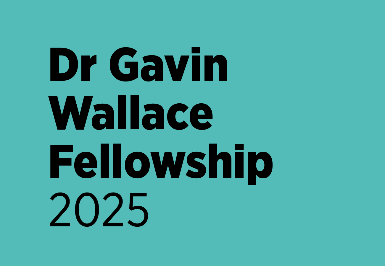 Dr Gavin Wallace Fellowship 2025