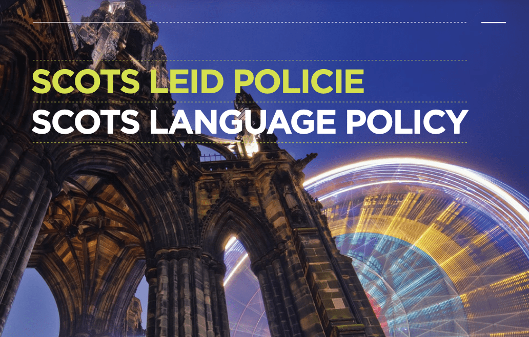 Scots Leid Policie, Scots Language Policy