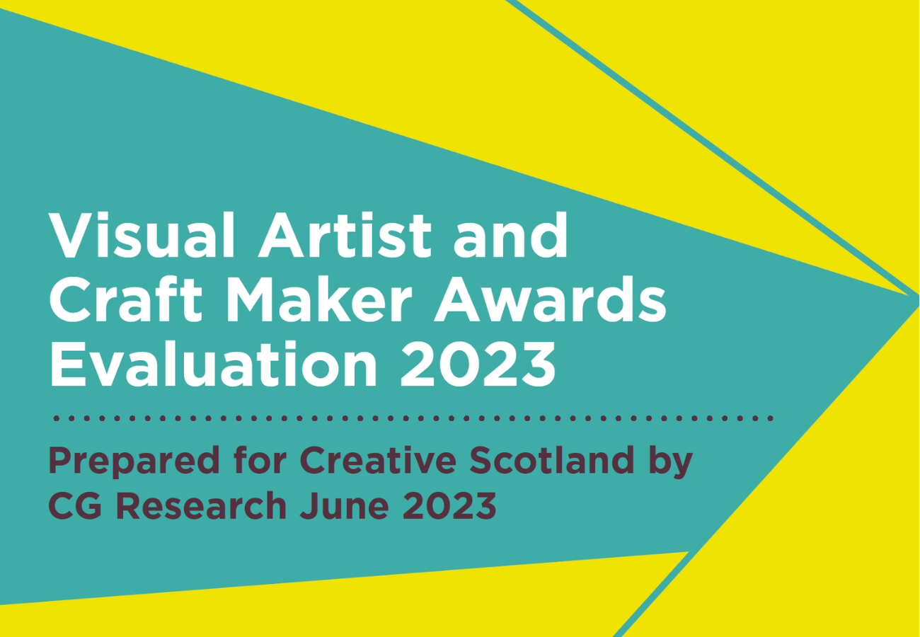 Visual Artist and Craft Maker Awards Evaluation 2023 - Prepared for Creative Scotland by CG Research June 2023